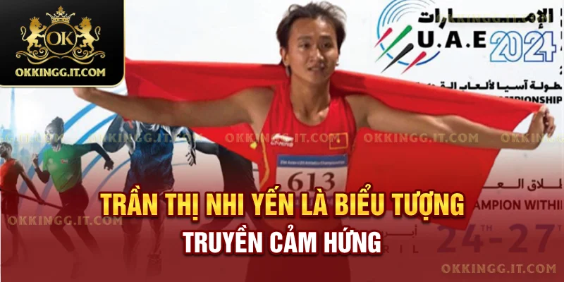 Trần Thị Nhi Yến là biểu tượng truyền cảm hứng 